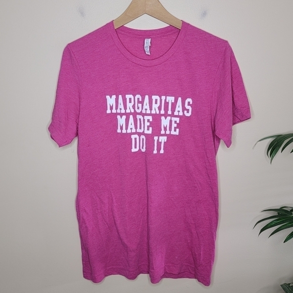 Bella Canvas Margaritas Made Me Do It Pink Short Sleeve Graphic Tee Size Medium - Picture 1 of 4